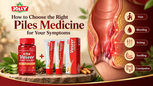 How to Choose the Right Piles Medicine for Your Symptoms